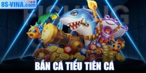 Bắn Cá Tiểu Tiên Cá