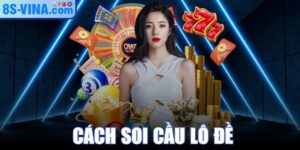 Cách Soi Cầu Lô Đề