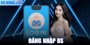 Đăng Nhập 8s