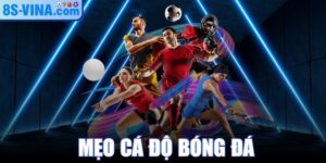 Mẹo Cá Độ Bóng Đá